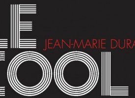 LE COOL DANS NOS VEINES de Jean-Marie Durand