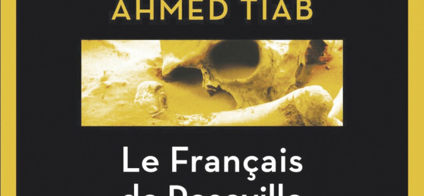 LE FRANÇAIS DE ROSEVILLE d’Ahmed Tiab