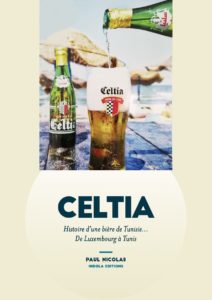 Livre Celtia Histoire d'une bière Paul Nicolas